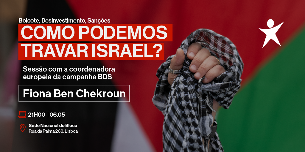 Sessão pública: Como podemos travar Israel?
