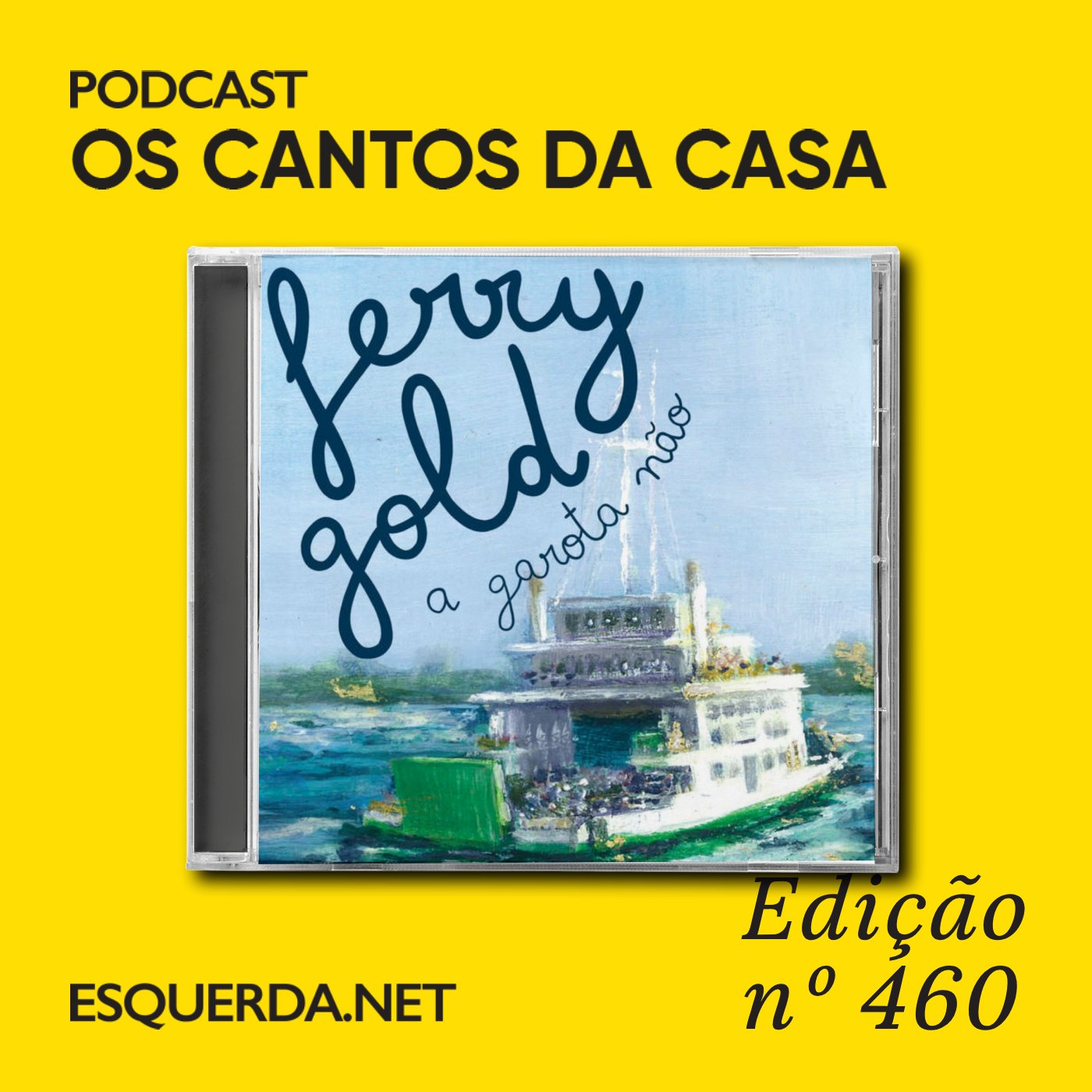 Os Cantos da Casa 460