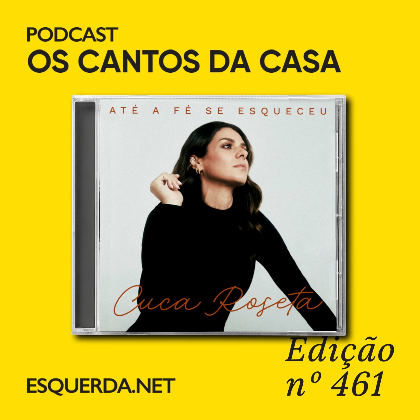 Os Cantos da Casa 461