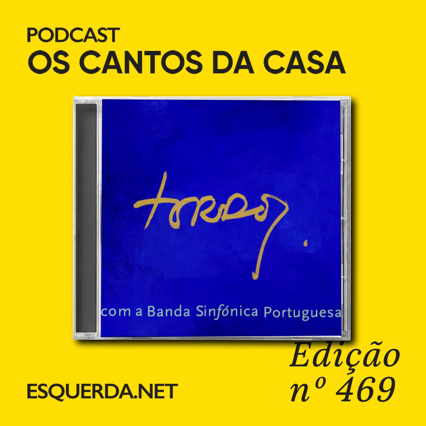 Os Cantos da Casa 469