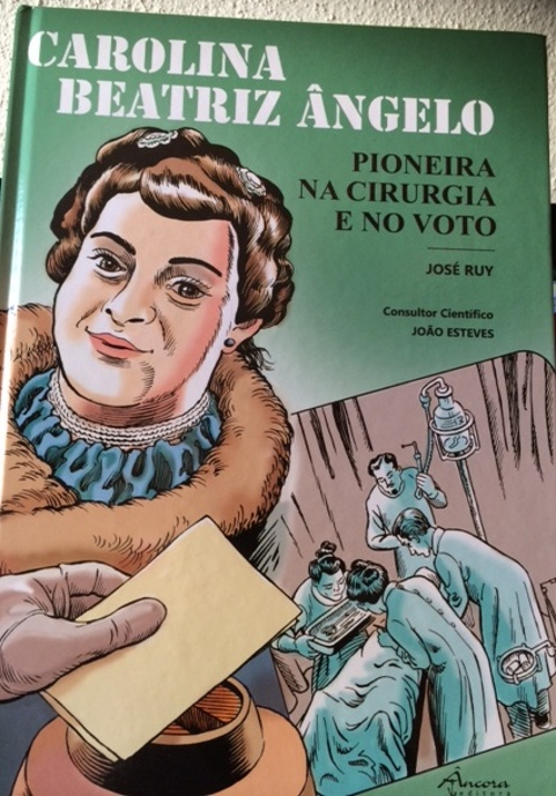 No final do ano passado foi publicada uma banda desenhada de José Ruy, sobre Carolina Beatriz Ângelo, a primeira mulher portuguesa a votar