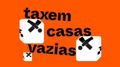 Taxem as casas vazias