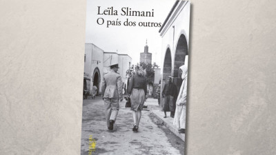 “O País dos Outros” – Leïla Slimani, 2021 (tradução de Tânia Ganho)