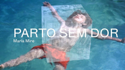 Filme "Parto sem Dor", de Maria Mire.