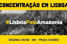 Para esta segunda-feira, 26 de agosto, está agendada a iniciativa Lisboa pela Amazónia, que terá lugar na Praça Luís de Camões, em Lisboa, pelas 18h.
