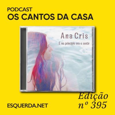 Ana Cris n' Os Cantos da Casa