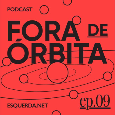 Fora de Órbita episódio nove