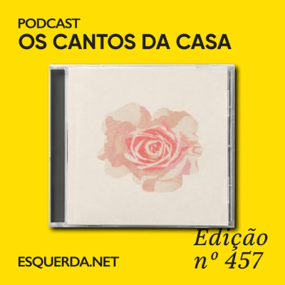 Os Cantos da Casa 457
