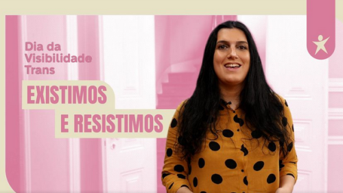 Dia da Visibilidade Trans: Existimos e resistimos