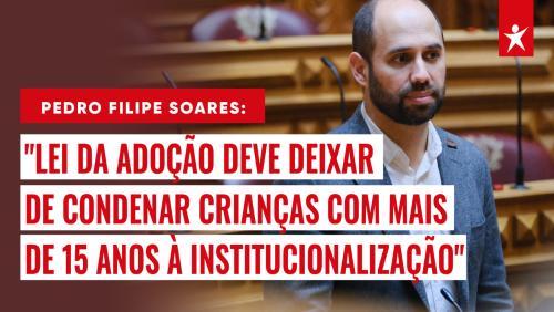 Lei da adoção deve deixar de condenar crianças com mais de 15 anos à institucionalização