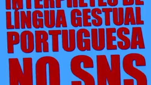 Porque são precisos Intérpretes de Língua Gestual Portuguesa no SNS?