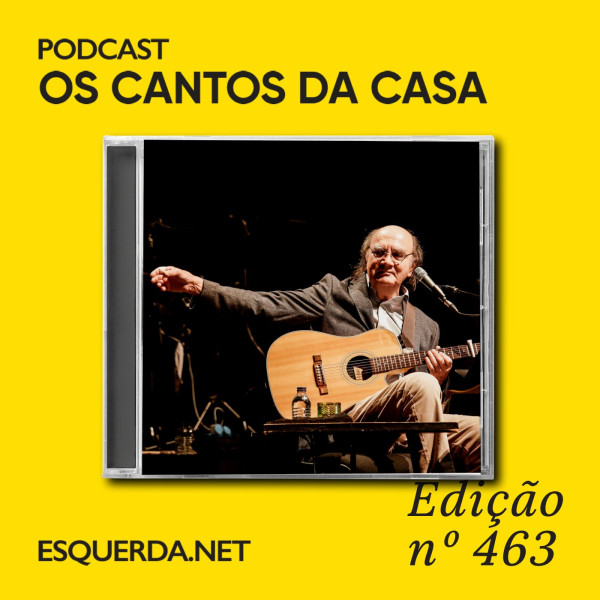 Os Cantos da Casa 463