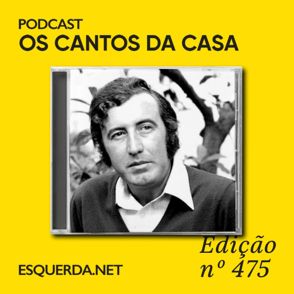 Os Cantos da Casa 475