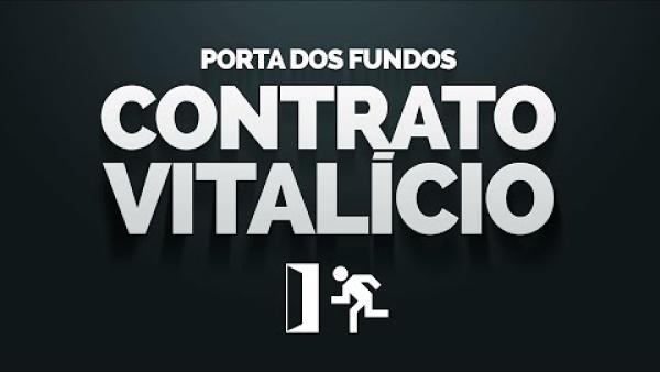 “Contrato Vitalício”, o primeiro filme da Porta dos Fundos