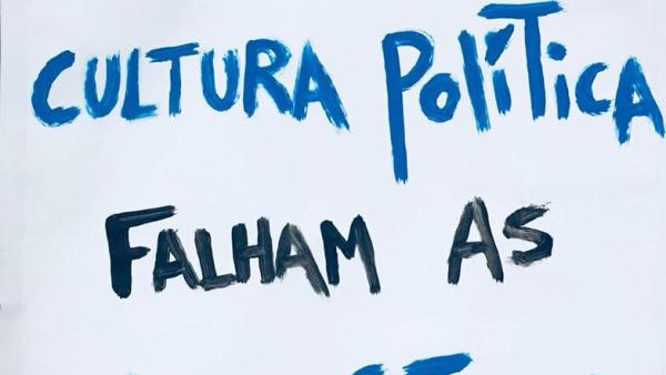 "Onde falta cultura política, falham as políticas culturais". Pancarta da manifestação de 6 de abril.