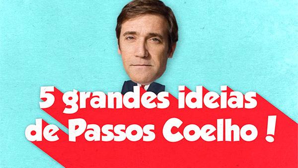 5 grandes ideias de Passos Coelho!