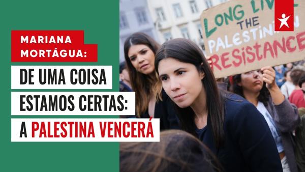 De uma coisa estamos certas: a Palestina vencerá
