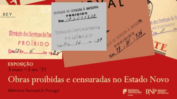 Exposição sobre a Biblioteca da Censura, Biblioteca Nacional, 3 de maio a 3 de setembro de 2022