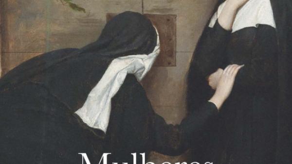 CALDEIRA, Arlindo Manuel – Mulheres enclausuradas. As ordens religiosas femininas em Portugal nos séculos XVI a XVIII. Alfragide: Casa das Letras, 2021