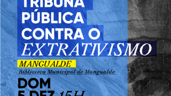 Cartaz da Tribuna Pública contra o Extrativismo.