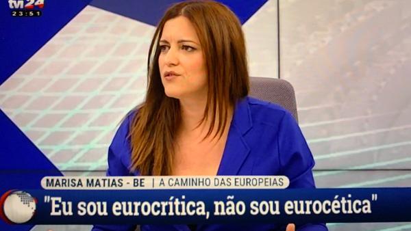 "Sou eurocrítica, não eurocética", afirmou Marisa Matias na TVI