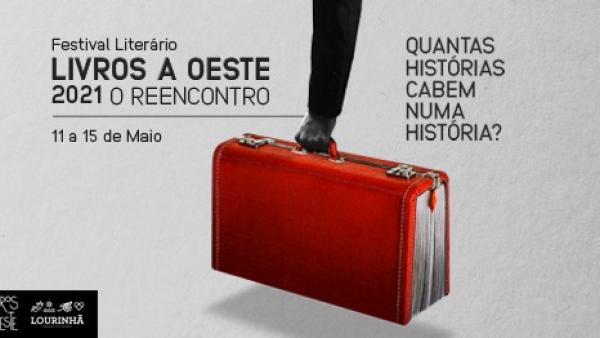 Festival Livros a Oeste, de 11 a 15 de maio, na Lourinhã.
