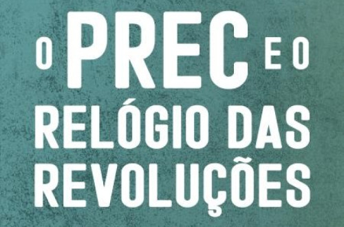 Capa do livro O PREC e o relógio das Revoluções.