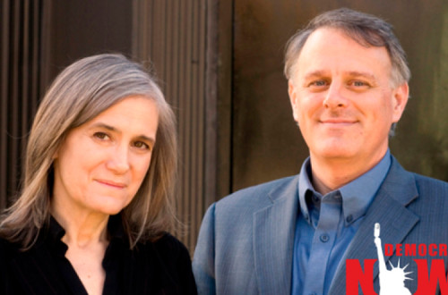 Amy Goodman e David Dayen.