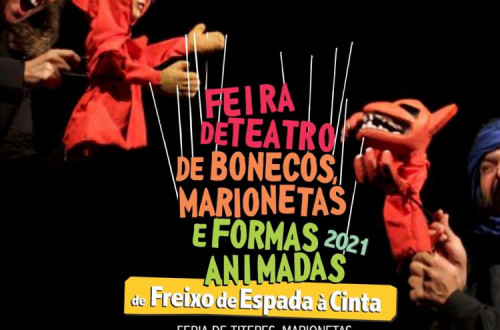 Feira de Teatro de Bonecos, Marionetas e Formas Animadas – Imagem publicada em https://www.facebook.com/feirafreixo2021