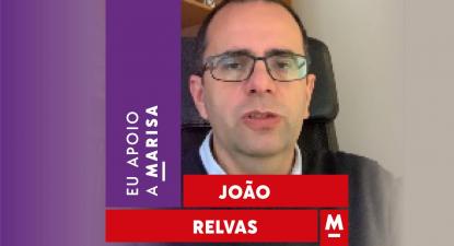 João Relvas apoia Marisa Matias