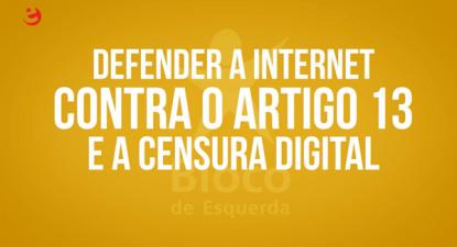 Defender a internet contra o Artigo 13 e a censura digital