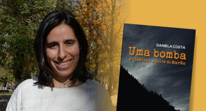 Daniela Costa, autora do romance “ Uma bomba a iluminar a noite do Marão”