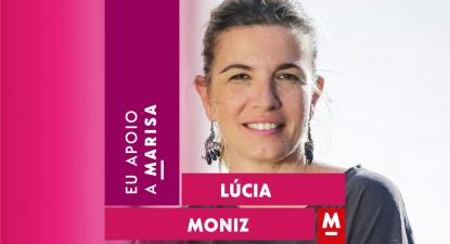 Lúcia Moniz apoia Marisa Matias