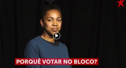 Porquê votar no Bloco?