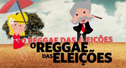 O Reggae das eleições