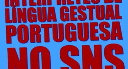 Porque são precisos Intérpretes de Língua Gestual Portuguesa no SNS?
