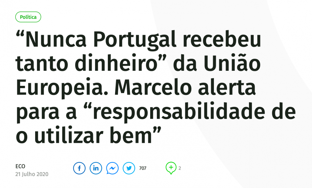 "Nunca Portugal recebeu tanto dinheiro da UE"